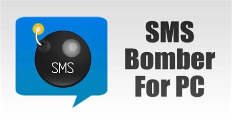 SMS Bomber on Windows PC Download Free.